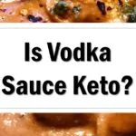 Is Vodka Sauce Keto Friendly Approved
