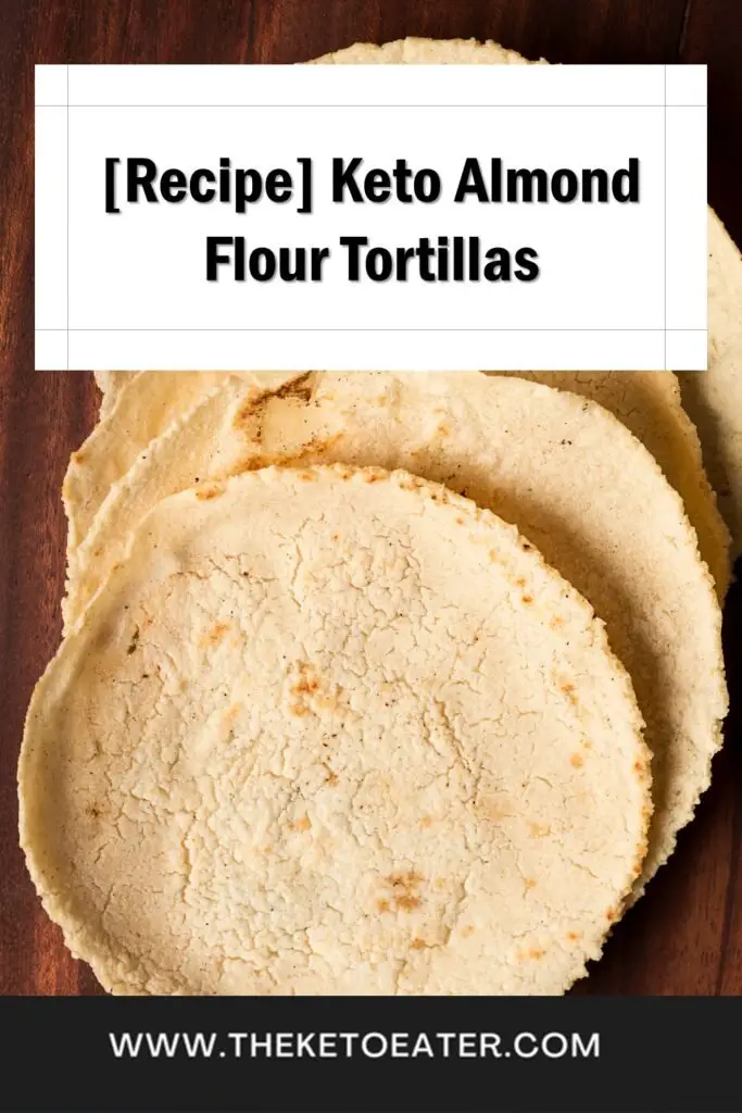 Keto Almond Flour Tortillas Wraps