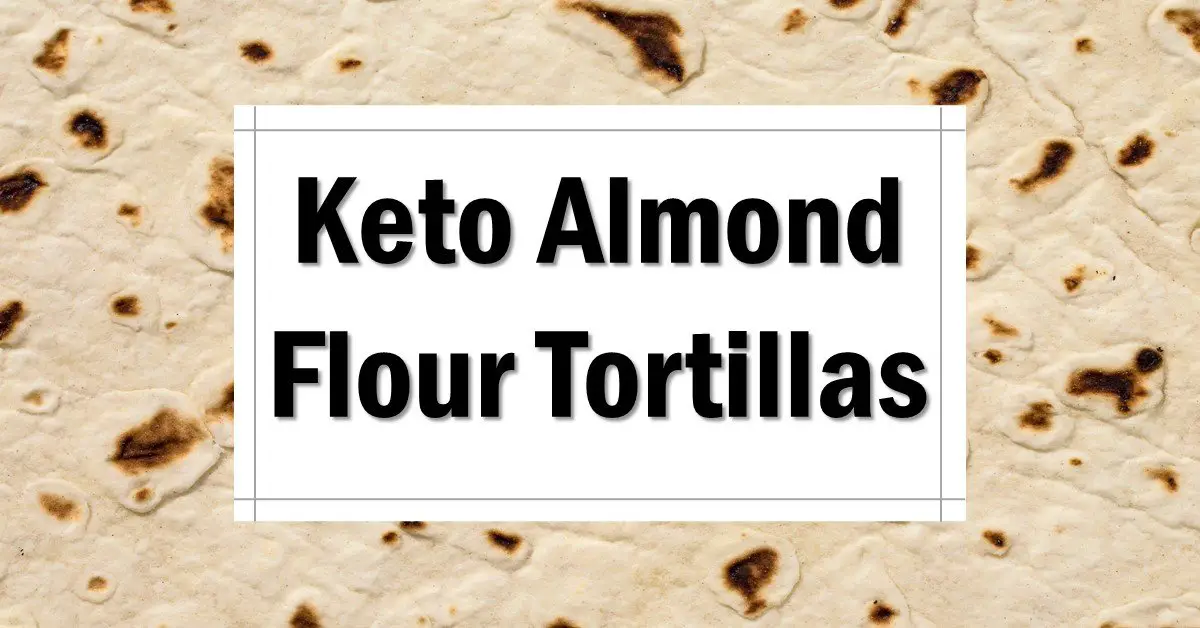 Keto Almond Flour Tortillas