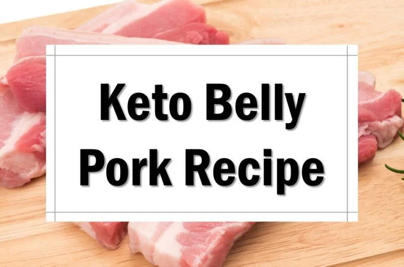 Keto Sweet and Spicy Pork Belly - Sugar-Free, Low Carb, Grain-Free Deliciousness!