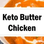 Keto Butter Chicken Recipe