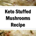 Keto Stuffed Mushrooms Recipe