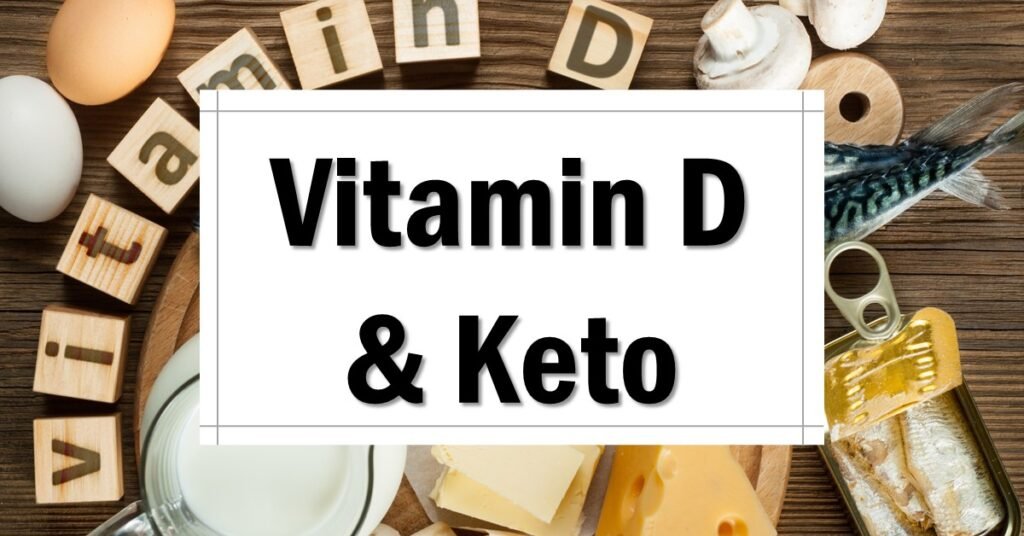 Vitamin D On Keto