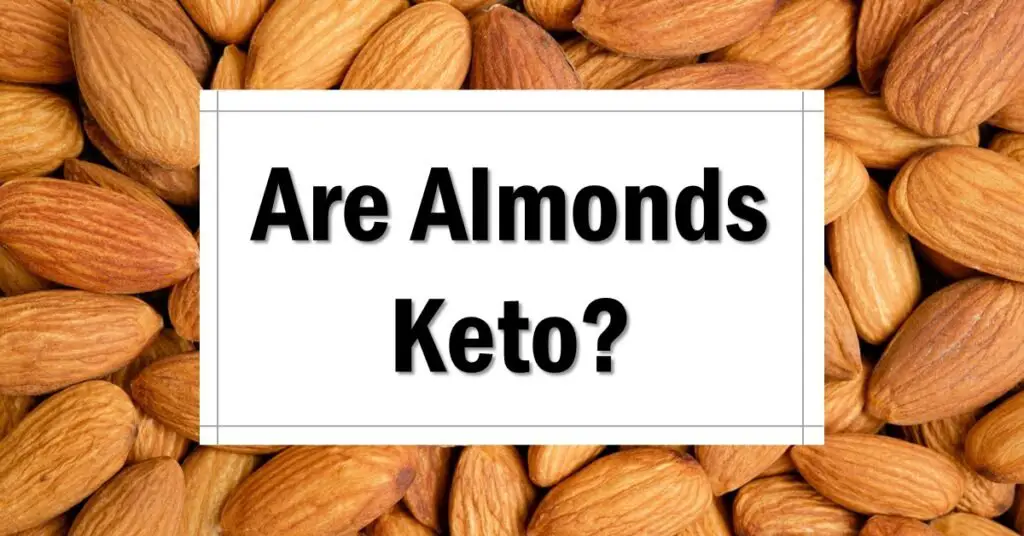 are-almonds-keto-friendly-approved