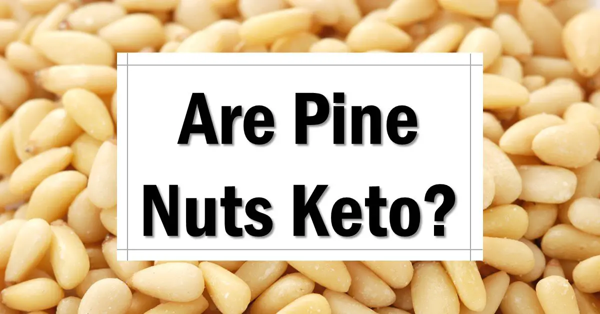 Are Pine Nuts Keto Friendly? The Keto Eater