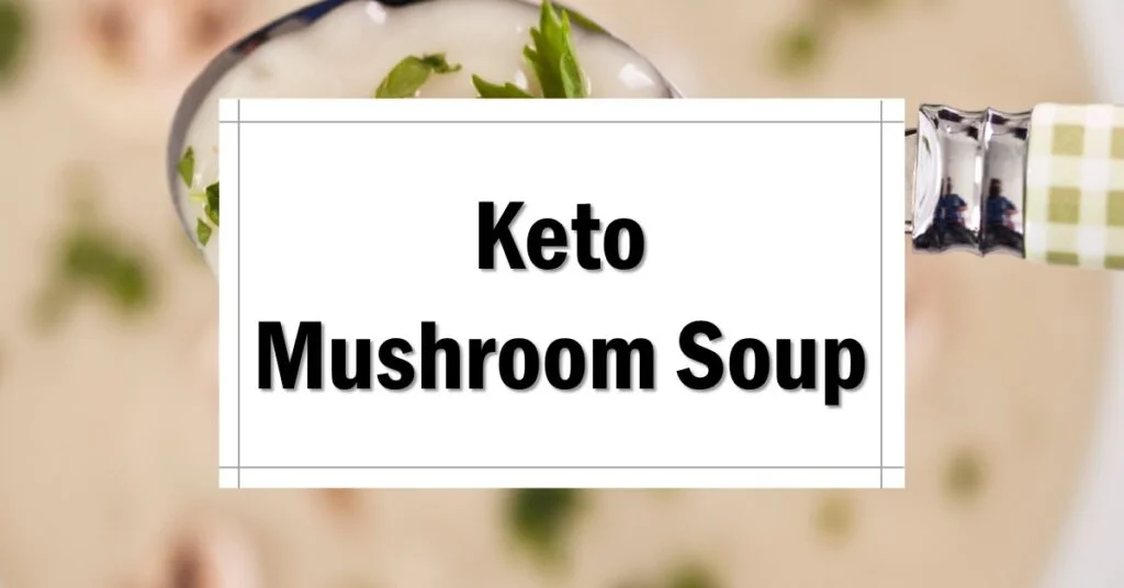 creamy-keto-mushroom-soup
