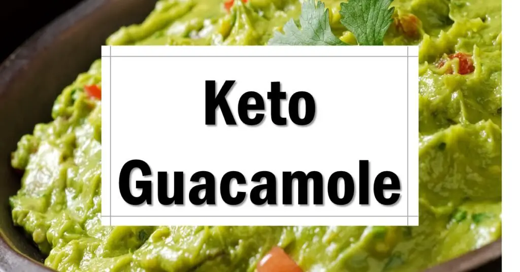 is-guacamole-keto-friendly