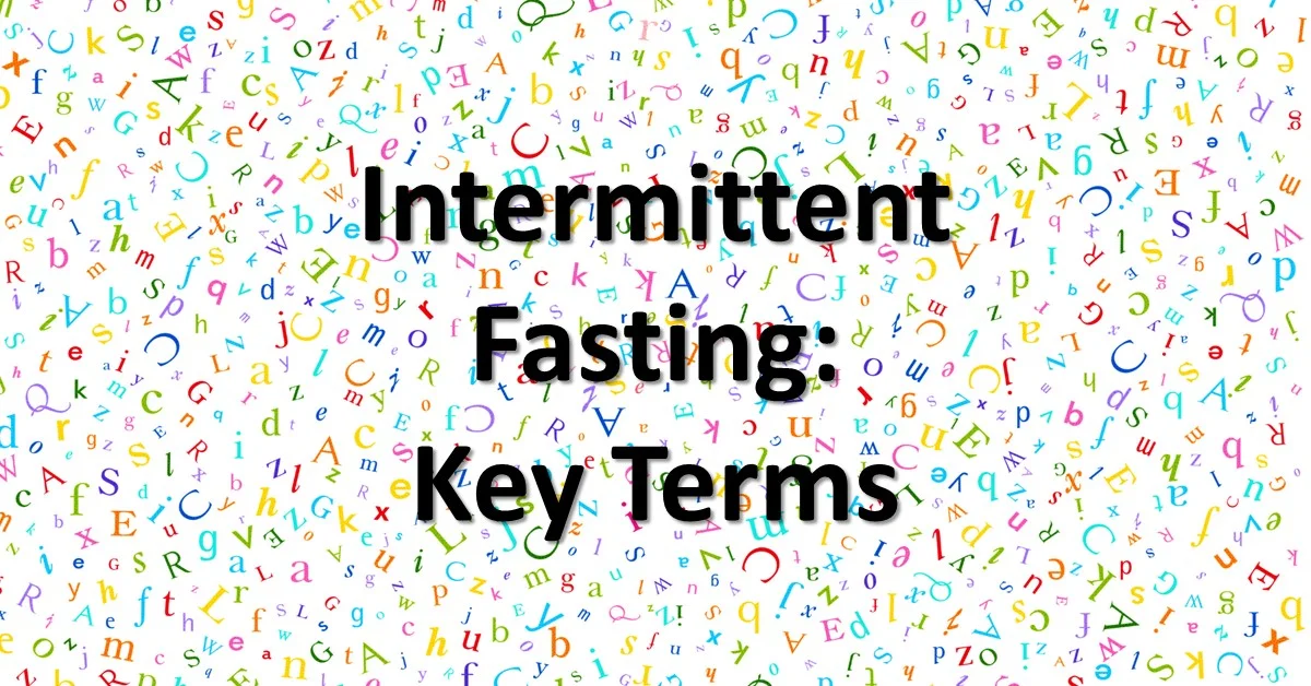 Intermittent-Fasting-Key-Terms
