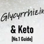 Is-Glycyrrhizin-Keto-Friendly
