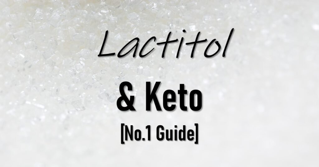 Is-Lactitol-Keto-Friendly