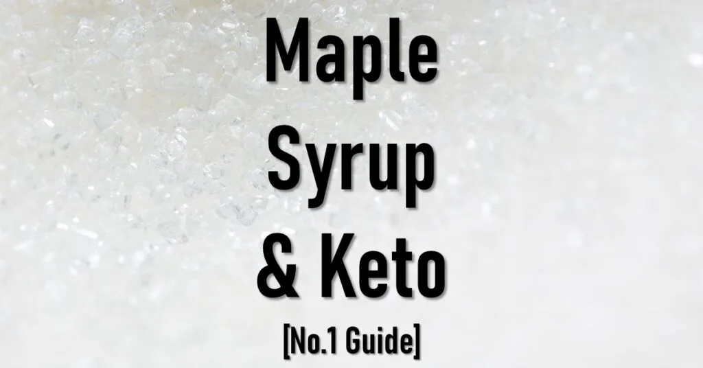 Is-Maple-Syrup-Keto-Friendly-Approved