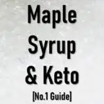 Is-Maple-Syrup-Keto-Friendly-Approved