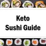 Keto Sushi Guide