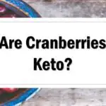 Are Cranberries Keto Friendly