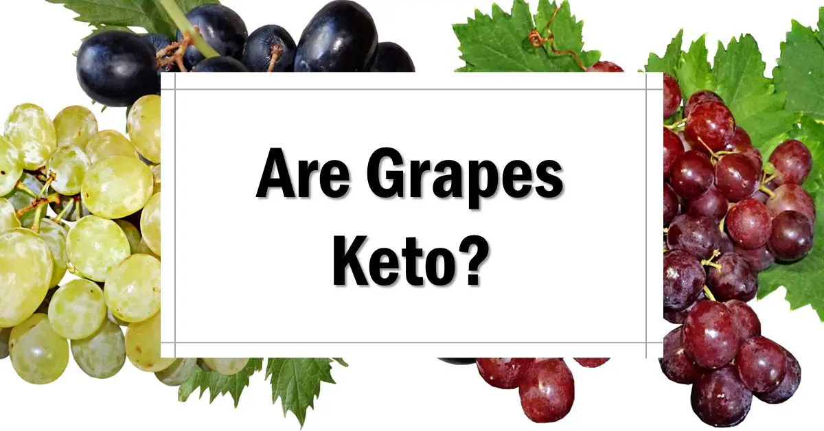 Are Grapes Keto Friendly approved