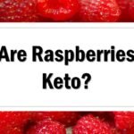 Are Raspberries Keto Friendly