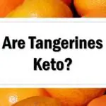 Are Tangerines Keto Friendly