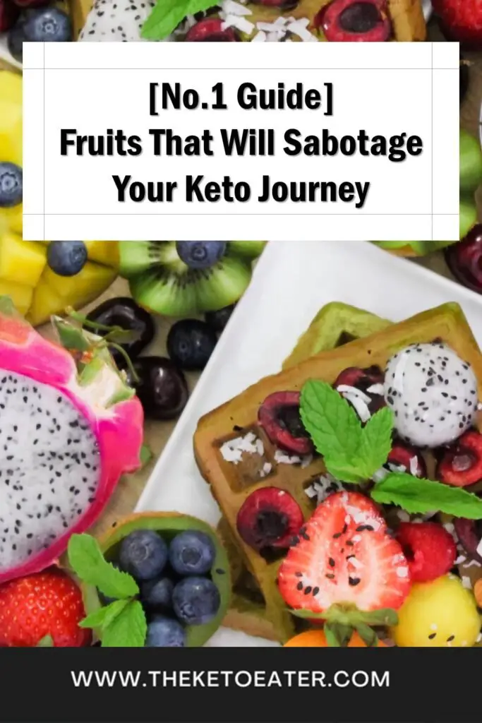 Fruits That Will Sabotage Your Keto Journey