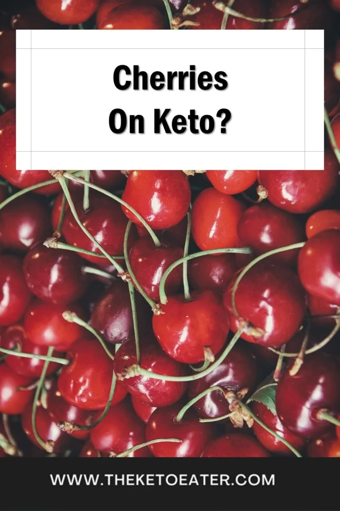 can I eat cherries on a keto diet