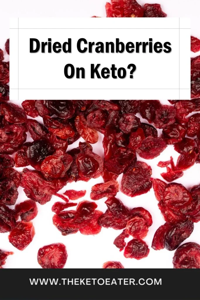 can I eat dried cranberries on a keto diet