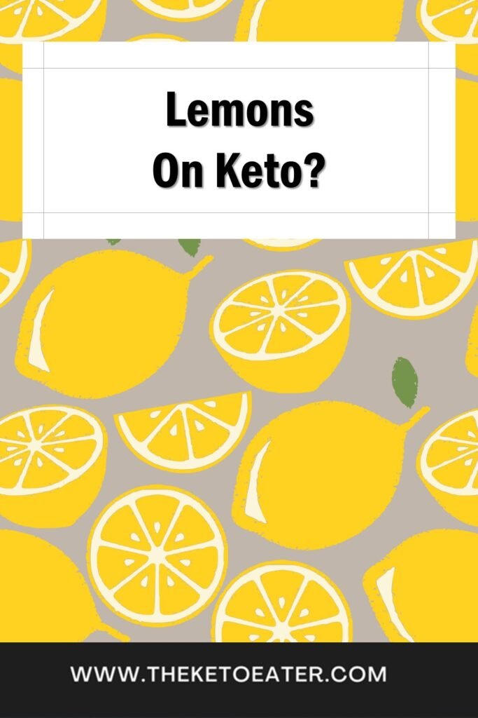 can I eat lemons on a keto diet