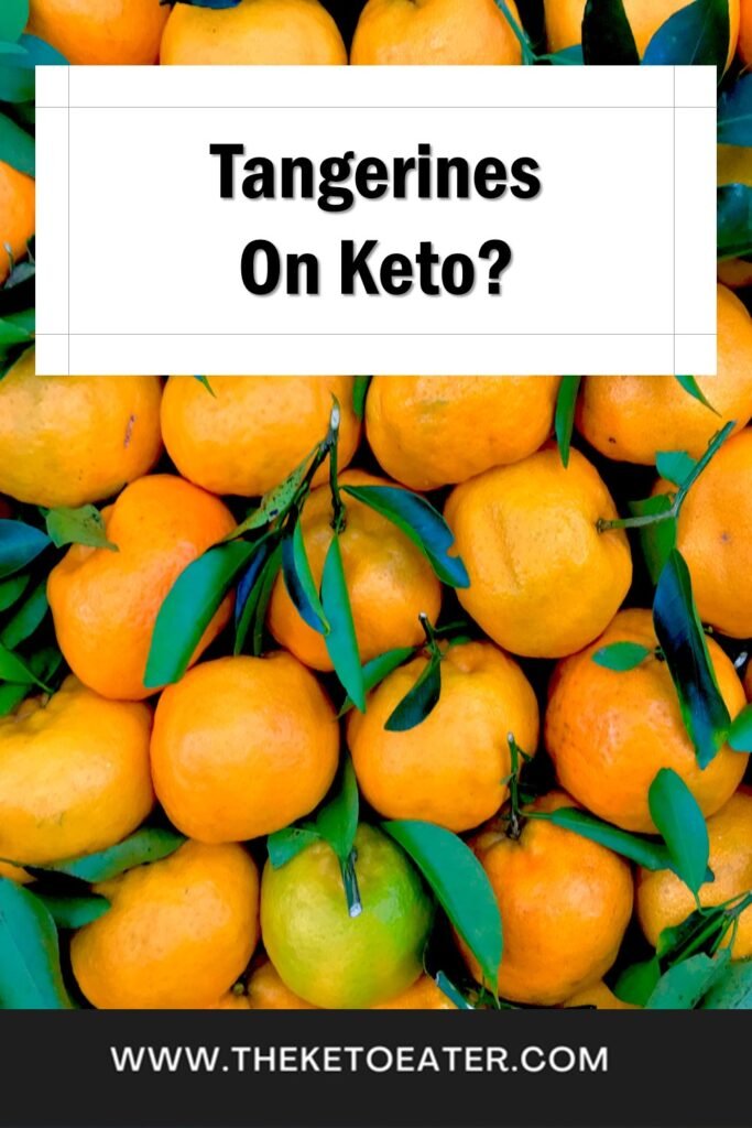 can I eat tangerines on a keto diet