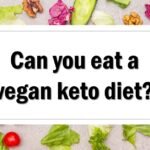Can you eat a vegan keto diet